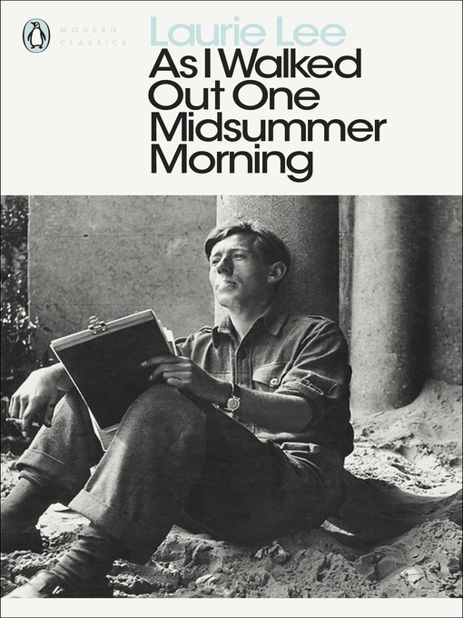 Title details for As I Walked Out One Midsummer Morning by Laurie Lee - Wait list